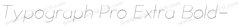 Typograph Pro Extra Bold字体转换